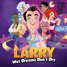 Leisure Suit Larry – Wet Dreams Don’t Dry