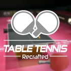 Table Tennis Recrafted: Genesis Edition 2019