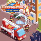 Idle Firefighter Empire Tycoon Management Game