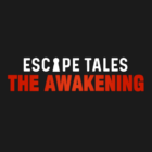 Escape Tales: The Awakening